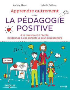 Apprendre autrement avec la pédagogie positive