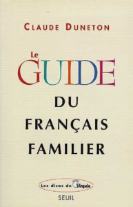 Le guide du français familier