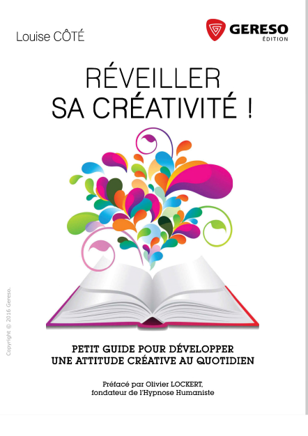 Réveiller sa créativité (Louise Côté)